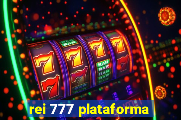 rei 777 plataforma